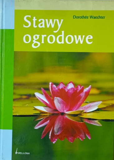 Zdjęcie oferty: Stawy Ogrodowe Dorothee Waechter
