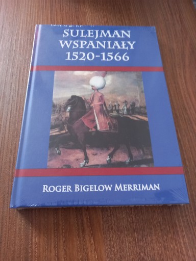 Zdjęcie oferty: Bigelow Merriman - Sulejman Wspaniały 1520-1566