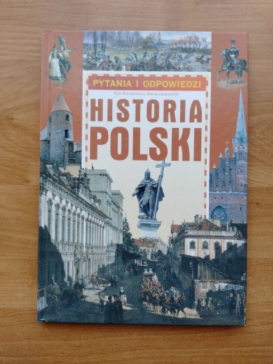 Zdjęcie oferty: Historia Polski - pytania i odpowiedzi 