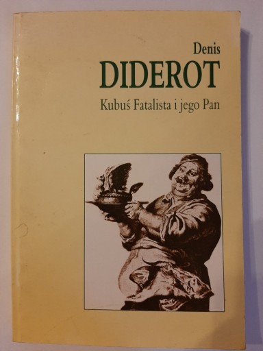 Zdjęcie oferty: Kubuś Fatalista i jego pan Denis Diderot