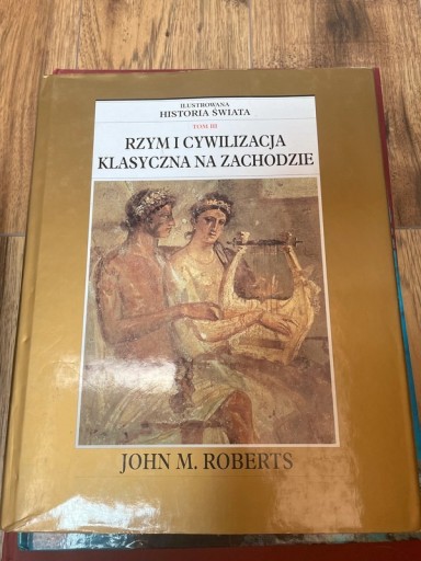 Zdjęcie oferty: Rzym i cywilizacja klasyczna na zachodzie