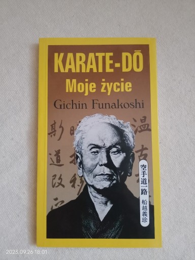 Zdjęcie oferty: KARATE DO MOJE ŻYCIE. GICHIN FUNAKOSHI