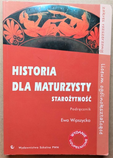 Zdjęcie oferty: Historia dla maturzysty. Starożytność, Wipszycka 