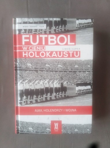 Zdjęcie oferty: Simon Kuper Futbol w cieniu holokaustu 