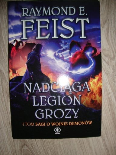 Zdjęcie oferty: Nadciąga legion grozy t. 1 Raymond E. Feist