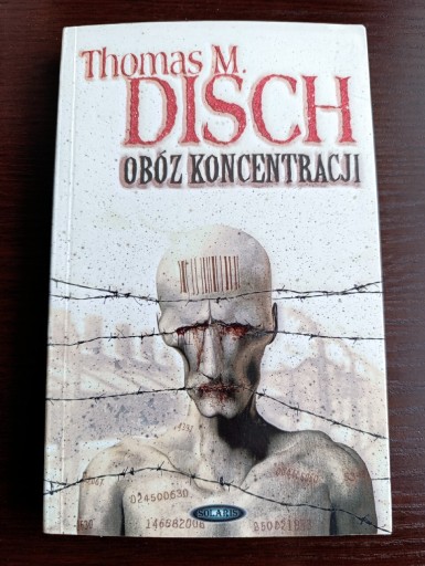 Zdjęcie oferty: Thomas M. Disch - Obóz koncentracji, znakomite SF