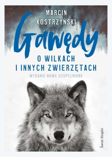 Zdjęcie oferty: Gawędy o wilkach i innych zwierzętach