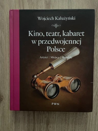 Zdjęcie oferty: Kino, teatr, kabaret w przedwojennej Polsce Wojciech Kałużyński