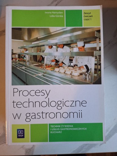 Zdjęcie oferty: Procesy technologiczne w gastronomii Część 1