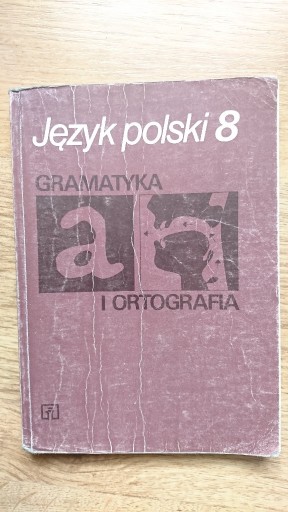 Zdjęcie oferty: język polski 8 gramatyka i ortografia Strutyński