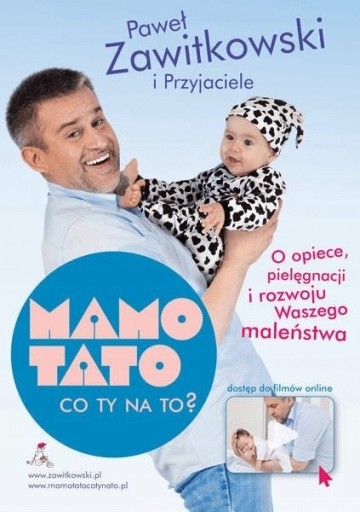 Zdjęcie oferty: Mamo tato co ty na to? Tom 1 Paweł Zawitkowski