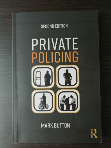 Zdjęcie oferty: Private Policing Mark Button