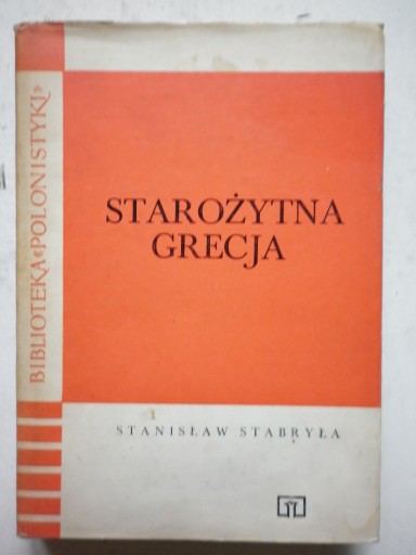 Zdjęcie oferty: STAROŻYTNA GRECJA Stanisław Stabryła