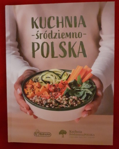 Zdjęcie oferty: Kuchnia śródziemno - polska, rok wyd. 2021 