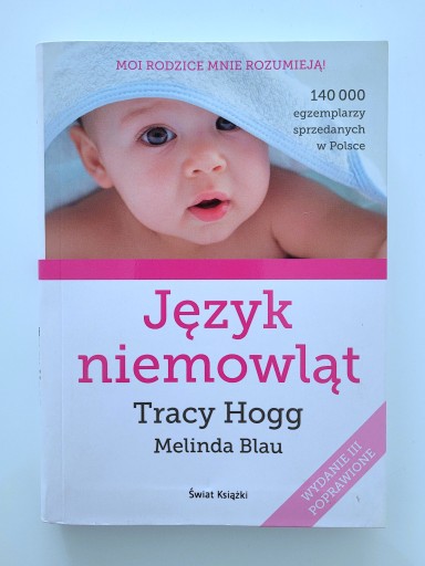 Zdjęcie oferty: Książka Język niemowląt - Tracy Hogg, Melinda Blau