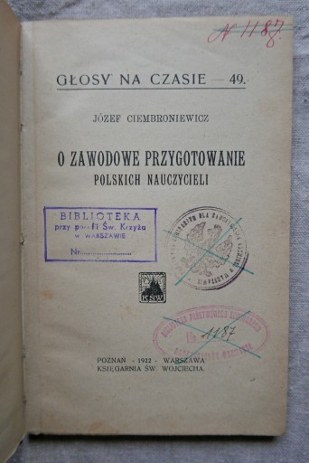 Zdjęcie oferty: O zawodowe przygotowanie polskich nauczycieli 1922