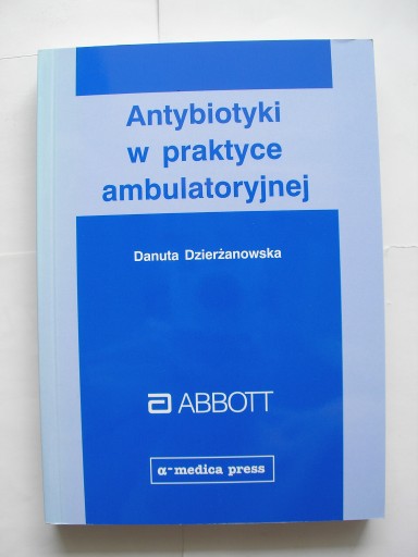 Zdjęcie oferty: Antybiotyki w praktyce ambulatoryjnej