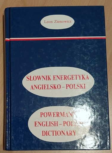 Zdjęcie oferty: Slownik energetyka angielsko-polski pol.-angielski