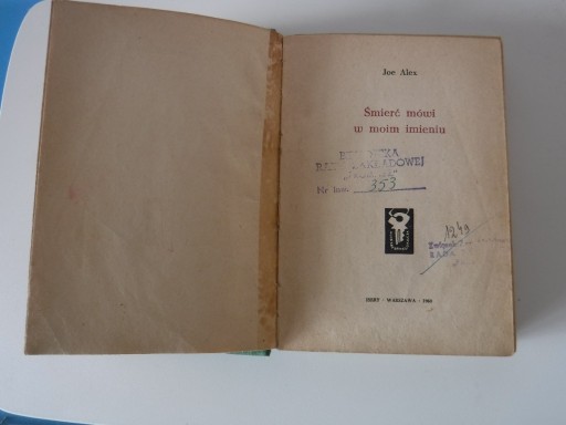 Zdjęcie oferty: Śmierć mówi w moim imieniu - Joe Alex 1960 1 wydanie Unikat ZOBACZ 