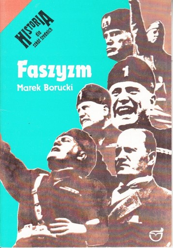 Zdjęcie oferty: Faszyzm Marek Borucki