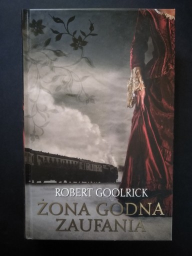 Zdjęcie oferty: Żona godna zaufania - Robert Goolrick