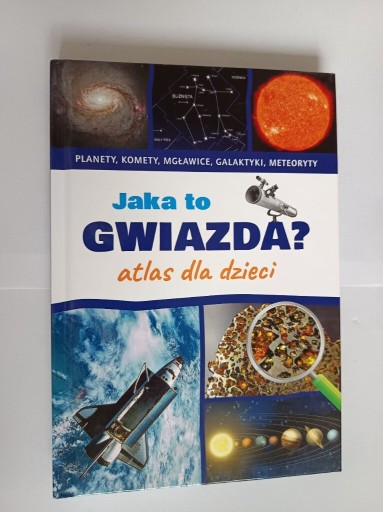 Zdjęcie oferty: Jaka to Gwiazda? Atlas Dla Dzieci.