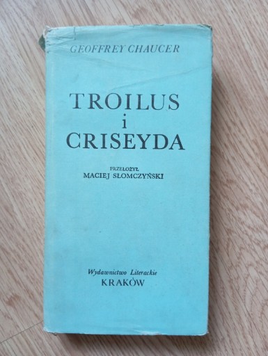 Zdjęcie oferty: Troilus i Criseyda Geoffrey Chaucer.