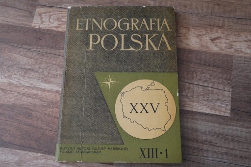 Zdjęcie oferty: Etnografia Polska XIII 1 1969r