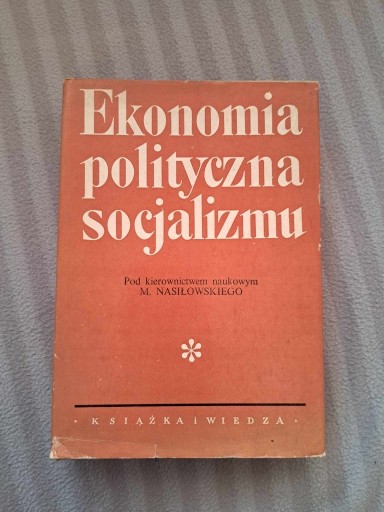Zdjęcie oferty: Ekonomia polityczna socjalizmu M. Nasiłowski