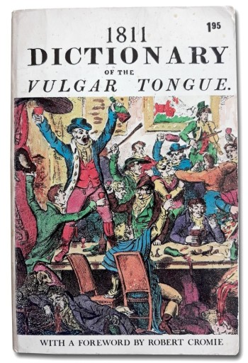 Zdjęcie oferty: Dictionary of the Vulgar Tongue 1811