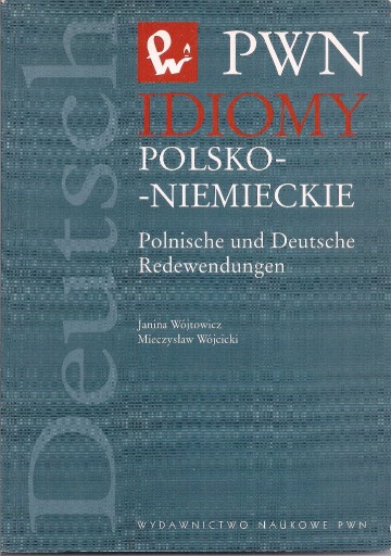 Zdjęcie oferty: IDIOMY POLSKO-NIEMIECKIE PWN