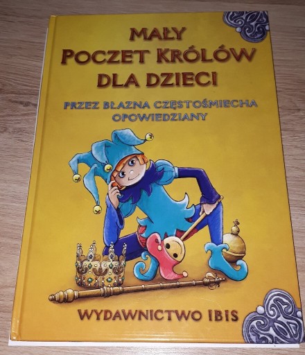 Zdjęcie oferty: Książka MAŁY POCZET KRÓLÓW DLA DZIECI...