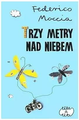 Zdjęcie oferty: Trzy metry nad niebem - Federico Moccia