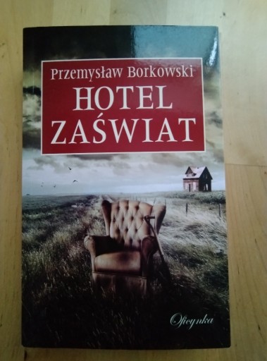 Zdjęcie oferty: Przemysław Borkowski Hotel Zaświat