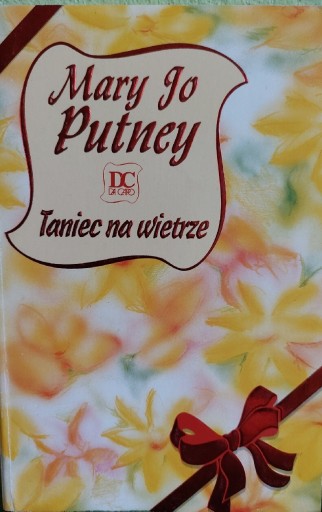 Zdjęcie oferty: Mary Jo Putney  ,, Taniec na wietrze ,,