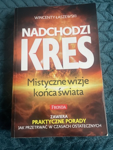 Zdjęcie oferty: Nadchodzi kres Mistyczne wizje końca świata