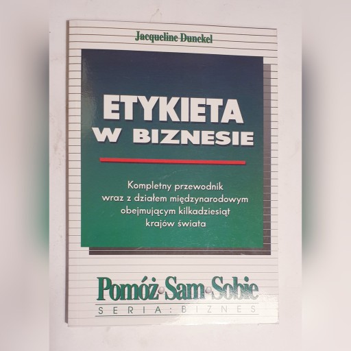 Zdjęcie oferty: Etykieta w biznesie - Jacqueline Dunckel