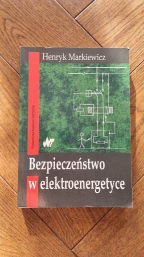 Zdjęcie oferty: Bezpieczeństwo w energetyce - Henryk Markiewicz