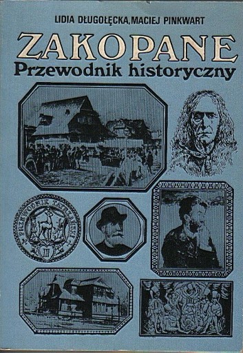 Zdjęcie oferty: Zakopane. Przewodnik historyczny