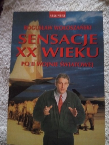Zdjęcie oferty: Sensacje XX wieku Bogusław Wołoszański