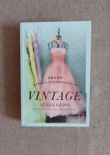 Zdjęcie oferty: Susan Gloss "Sklep rzeczy zapomnianych Vintage" 