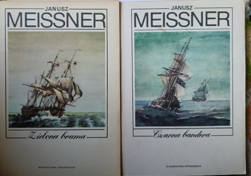 Zdjęcie oferty: Janusz Meissner X 2 Zielona Brama,Czarna bandera