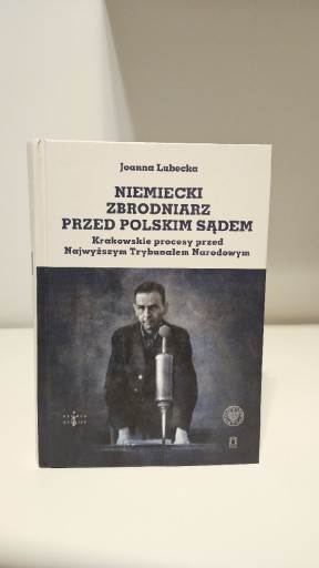 Zdjęcie oferty: Niemiecki Zbrodniarz Przed Polskim Sądem Lubecka