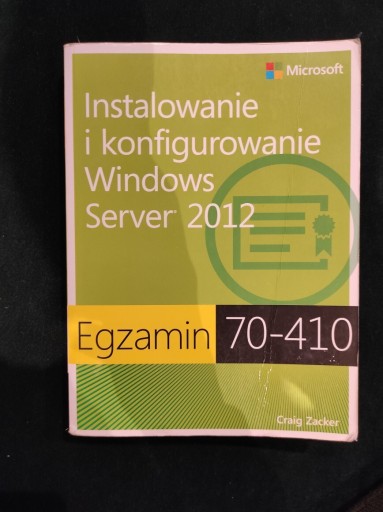 Zdjęcie oferty: Egzamin 70-410 Instalowanie Windows Server 2012