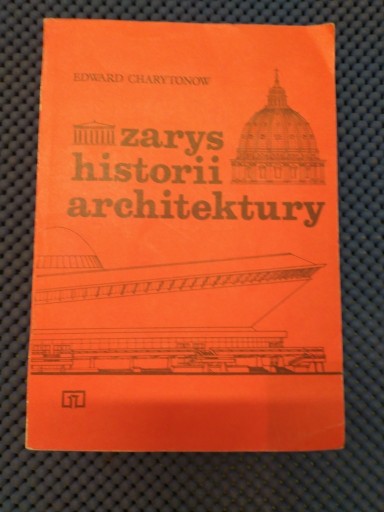 Zdjęcie oferty: Zarys historii architektury - Edward Chartyonow
