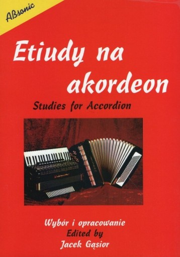 Zdjęcie oferty: Etiudy na akordeon - J. Gąsior (nuty na akordeon)