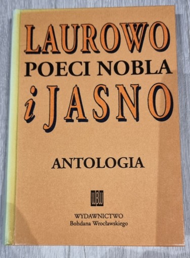 Zdjęcie oferty: LAUROWO poeci Nobla i JASNO