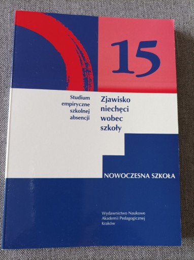 Zdjęcie oferty: Zjawisko niechęci wobec szkoły - red. B. Majerek