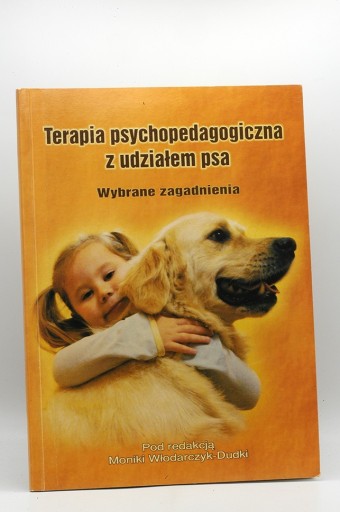 Zdjęcie oferty: Terapia Psychopedagogiczna z udziałem psa + CD