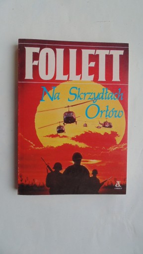 Zdjęcie oferty: Na skrzydłach orłów - Ken Follett 